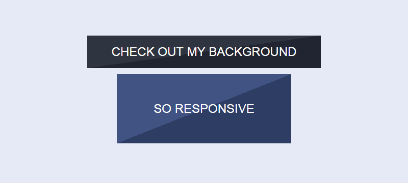 Diagonal CSS Background Responsive, Buttons, Angled